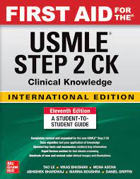 FIRST AID FOR THE USMLE STEP 2 CK 11E Paperback – 2023 by Tao Le (Author), Vikas Bhushan (Author), Daniel Griffin (Author)